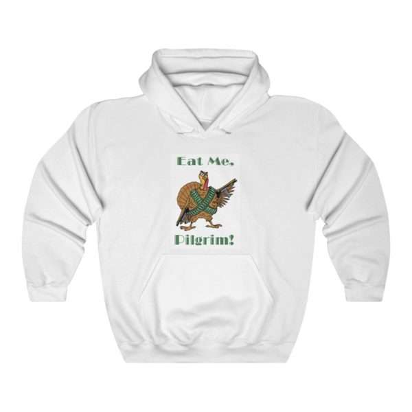 Funny Unisex Heavy Blend Hoodie Sweatshirt - Eat Me Pilgrim