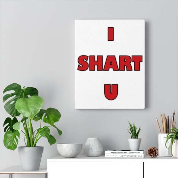 I SHART U Canvas Gallery Wraps - Image 8