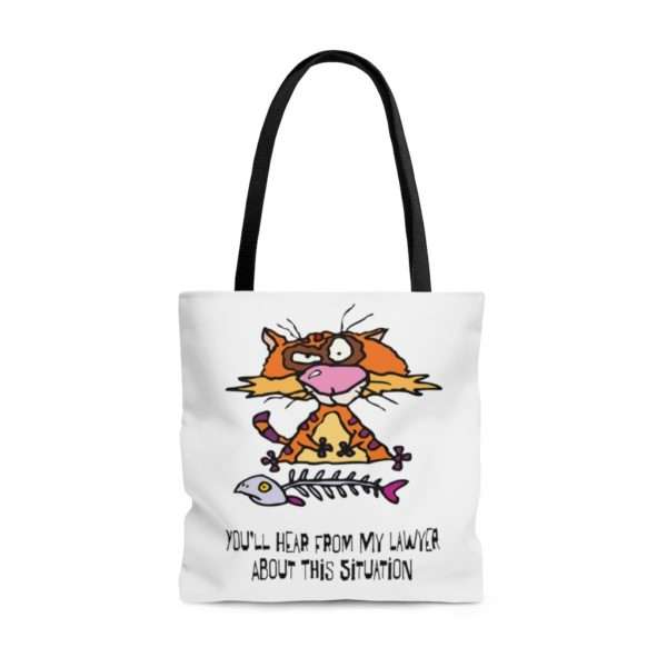 Funny AOP Tote Bag - You’ll Hear From My Lawyer About This Situation - Image 5