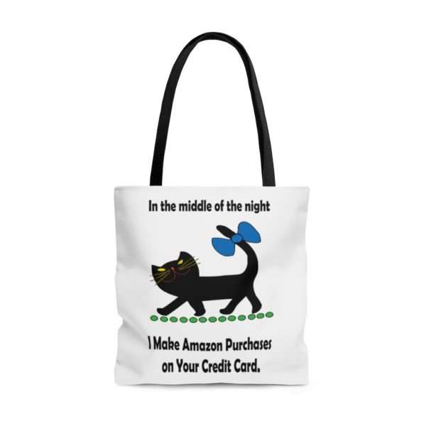 AOP Tote Bag - In the Middle of the Night I Make Amazon Purchases on Your Credit Card - Image 5