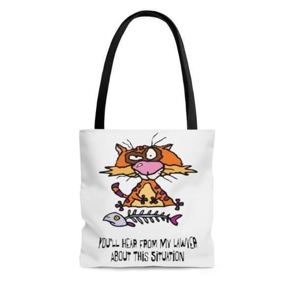 Funny AOP Tote Bag - You’ll Hear From My Lawyer About This Situation - Image 3