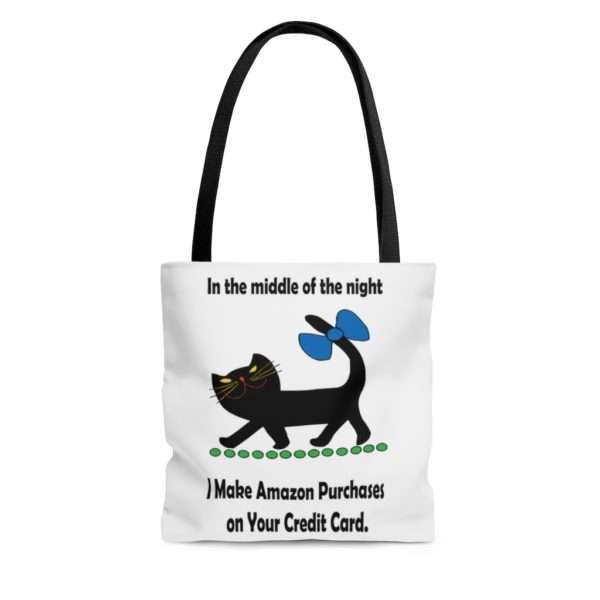 AOP Tote Bag - In the Middle of the Night I Make Amazon Purchases on Your Credit Card - Image 3