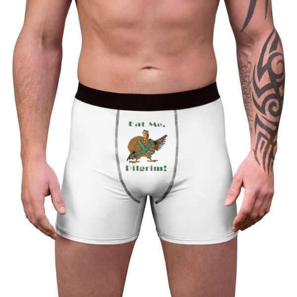 Funny Men’s Undies Boxer Briefs - Eat Me Pilgrim