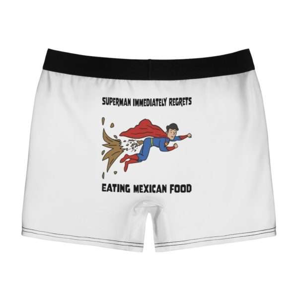 Superman Immediately Regrets Eating Mexican Food Men's Boxer Briefs - Image 3