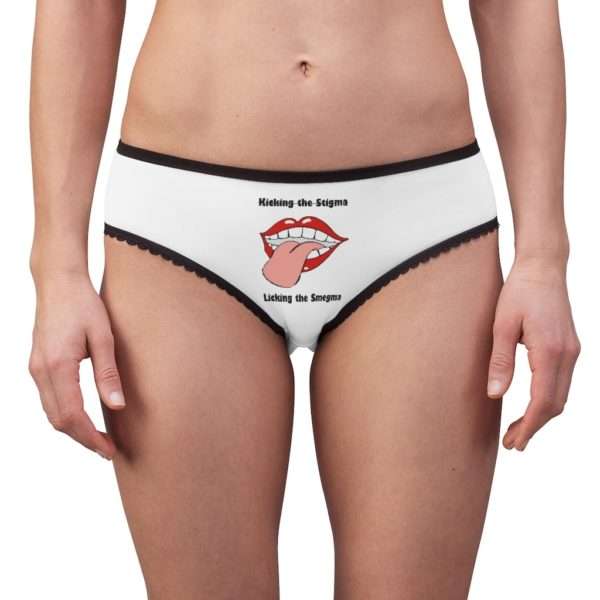 Kicking the Stigma Licking the Smegma Women's Briefs