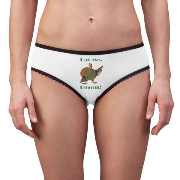 Funny Women’s Panties Briefs - Eat Me Pilgrim