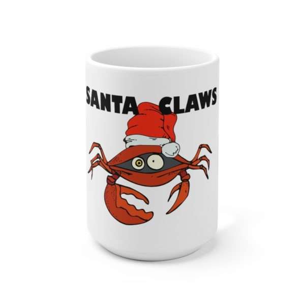 Funny Ceramic Coffee Mug 15oz - Santa Claws