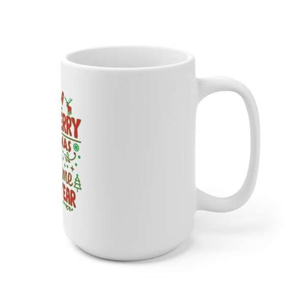 Have a Dingleberry Christmas. It's the Best Time of the Year. Ceramic Mug 15oz - Image 3