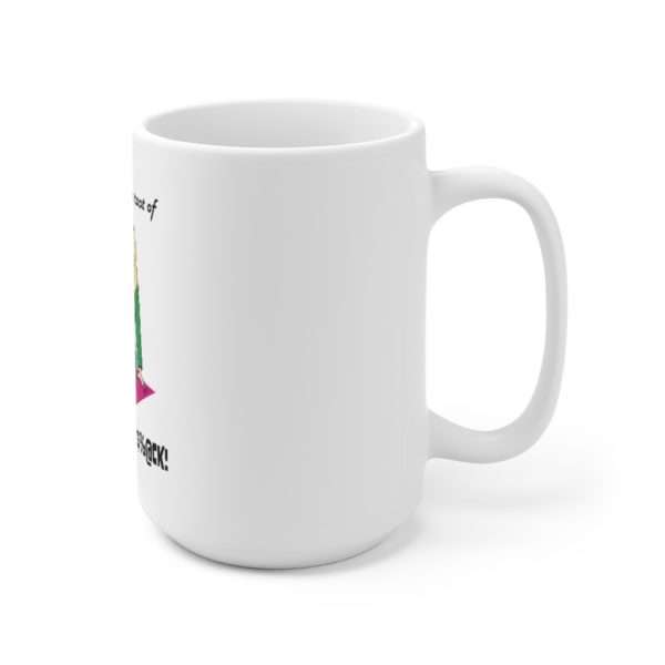 This Is the Square Root of I Don’t Give a F*$%@CK. Ceramic Mug 15oz - Image 3