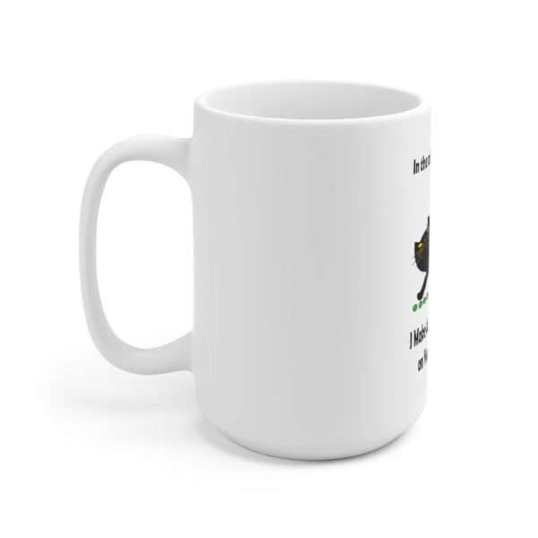 Ceramic Coffee Mug 15oz - In the Middle of the Night I Make Amazon Purchases on Your Credit Card - Image 2