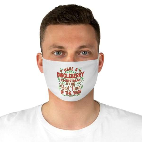 Have a Dingleberry Christmas. It's the Best Time of the Year. Fabric Face Mask - Image 4