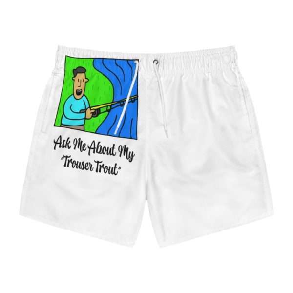 Men's Swim Trunks - Ask Me About My Trouser Trout  - Image 8