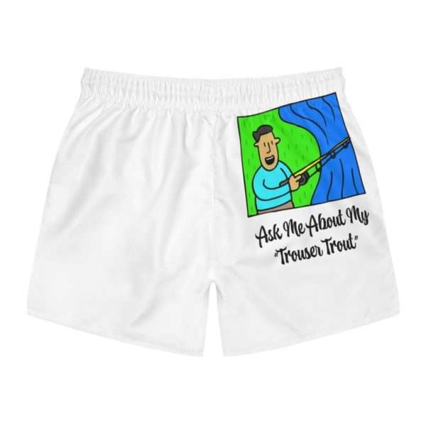 Men's Swim Trunks - Ask Me About My Trouser Trout  - Image 9