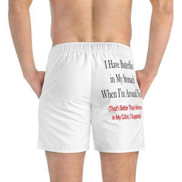 Funny Men's Swim Trunks - I Have Butterflies in My Stomach When I'm Around You - Image 5