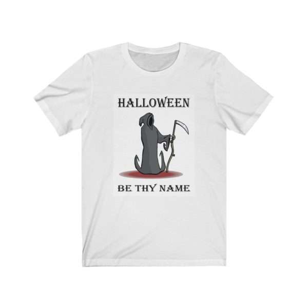 Halloween Be Thy Name Unisex Jersey Short Sleeve Tee