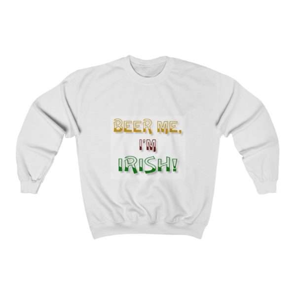 Beer Me, I'm Irish Unisex Heavy Blend™ Crewneck Sweatshirt