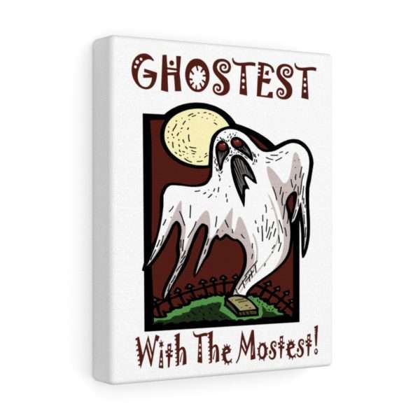 Ghostest with the Mostest Canvas Gallery Wraps - Image 5