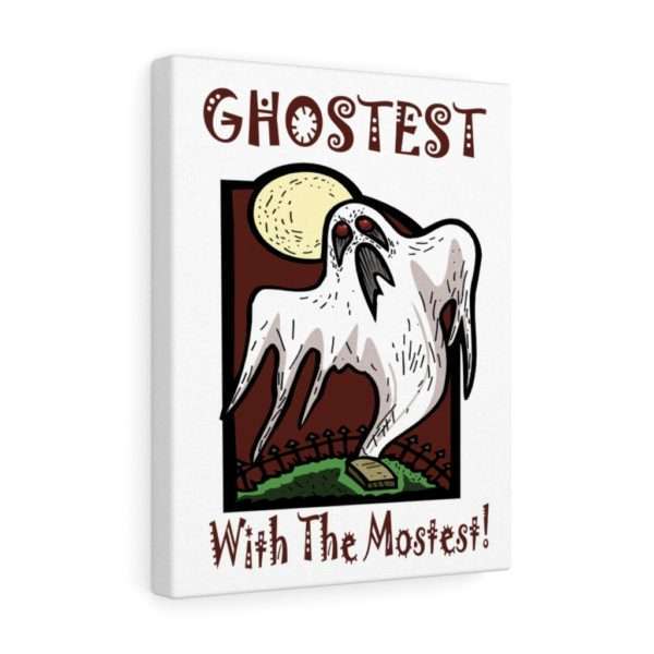 Ghostest with the Mostest Canvas Gallery Wraps - Image 9