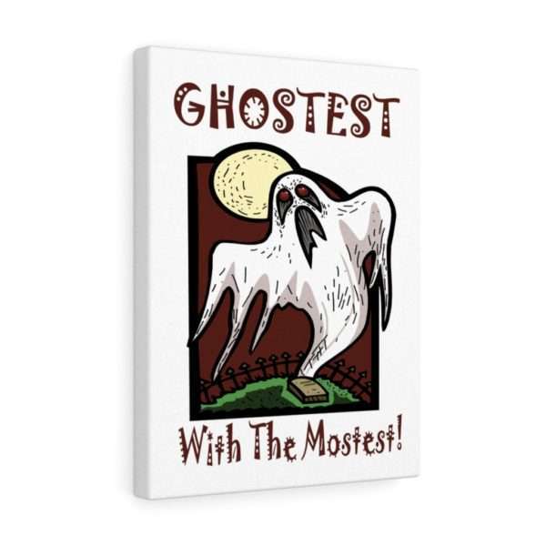 Ghostest with the Mostest Canvas Gallery Wraps - Image 13