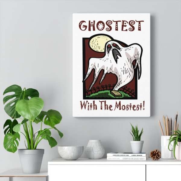 Ghostest with the Mostest Canvas Gallery Wraps - Image 14