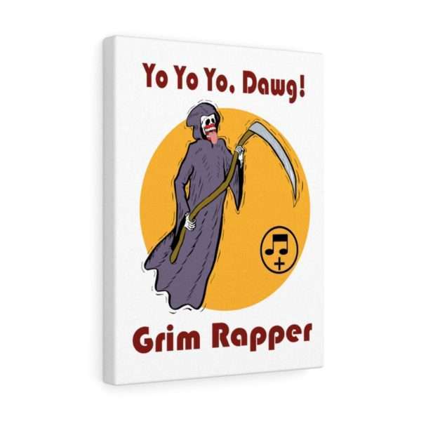 Yo Yo Yo Dawg Grim Rapper Canvas Gallery Wraps - Image 13