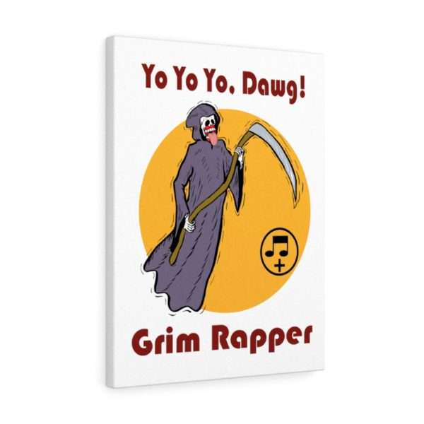 Yo Yo Yo Dawg Grim Rapper Canvas Gallery Wraps - Image 17