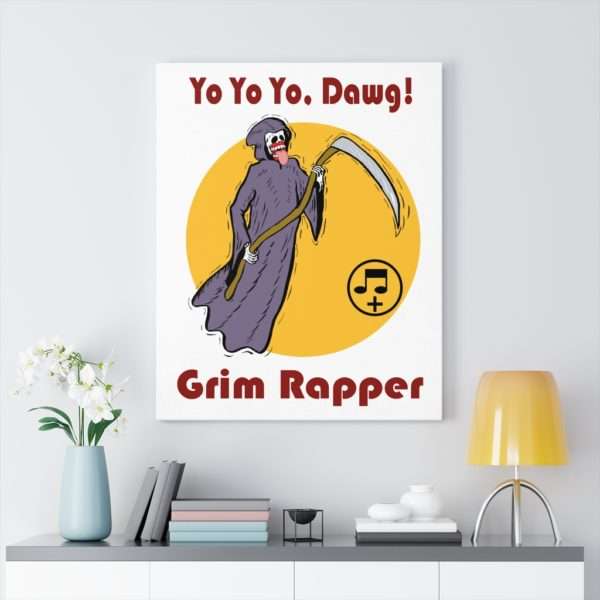 Yo Yo Yo Dawg Grim Rapper Canvas Gallery Wraps