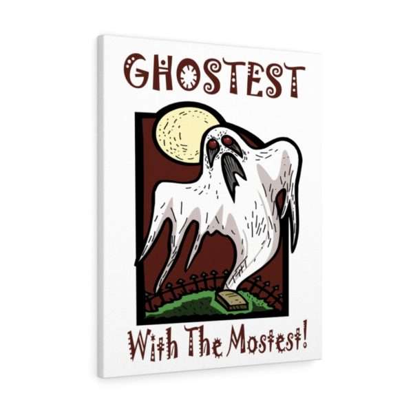 Ghostest with the Mostest Canvas Gallery Wraps - Image 2