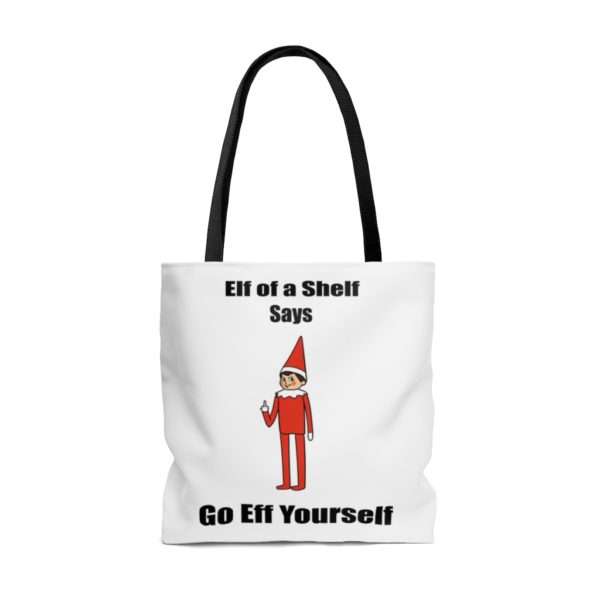 Elf on a Shelf Says Go Eff Yourself AOP Tote Bag - Image 6