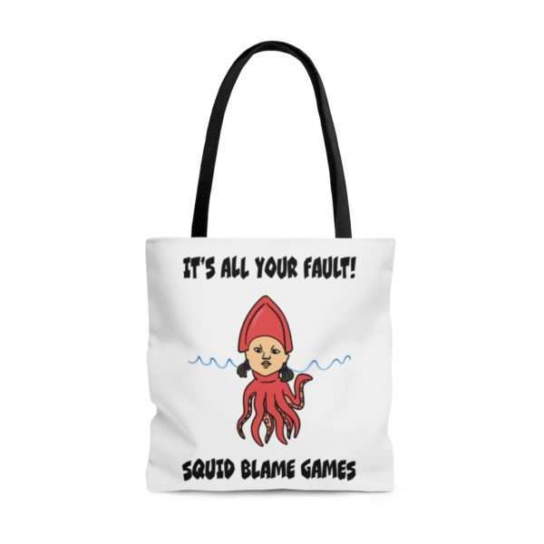 It's All Your Fault! Squid Blame Games. AOP Tote Bag - Image 5