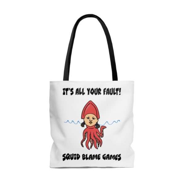 It's All Your Fault! Squid Blame Games. AOP Tote Bag - Image 6