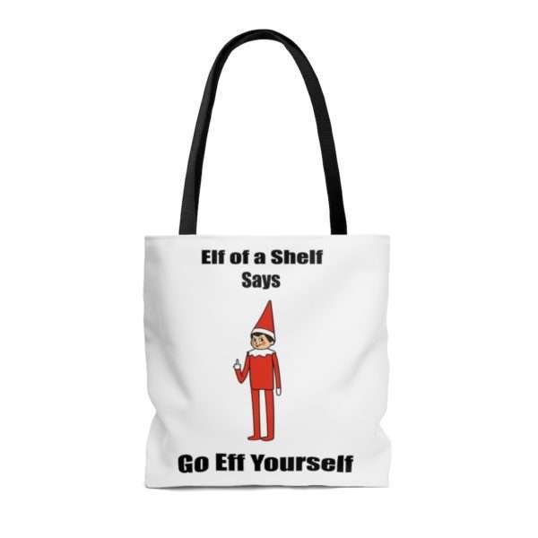 Elf on a Shelf Says Go Eff Yourself AOP Tote Bag - Image 2