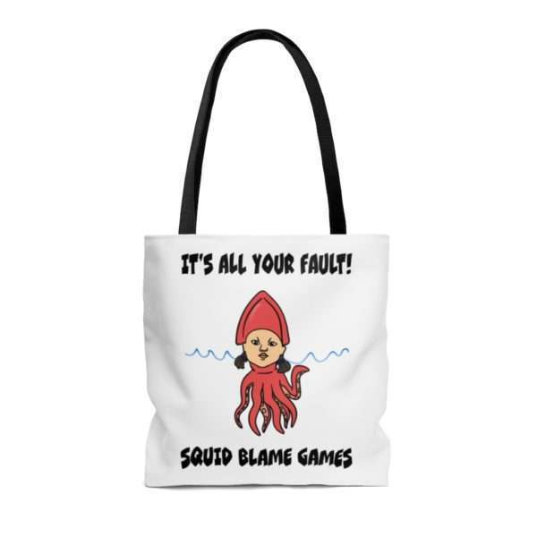 It's All Your Fault! Squid Blame Games. AOP Tote Bag - Image 2