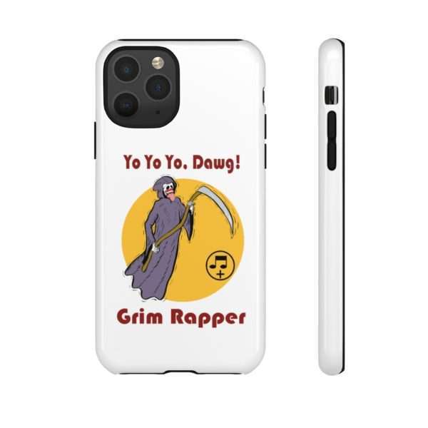 Yo Yo Yo Dawg Grim Rapper Tough Cases - Image 21