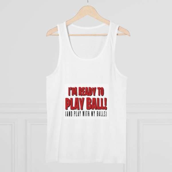 I’m Ready to Play Ball! (And play with my balls) Men's Specter Tank Top - Image 4