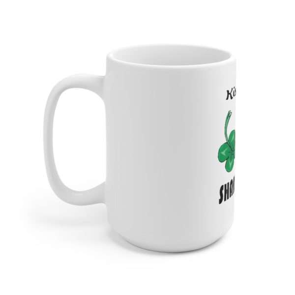 Kiss My Shamrocks Ceramic Mug 15oz - Image 2