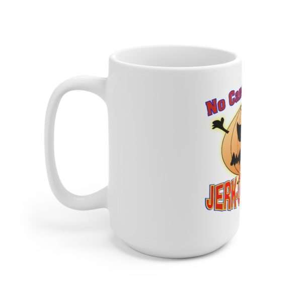 No Candy for You. Jerk-O-Lantern Ceramic Mug 15oz - Image 2