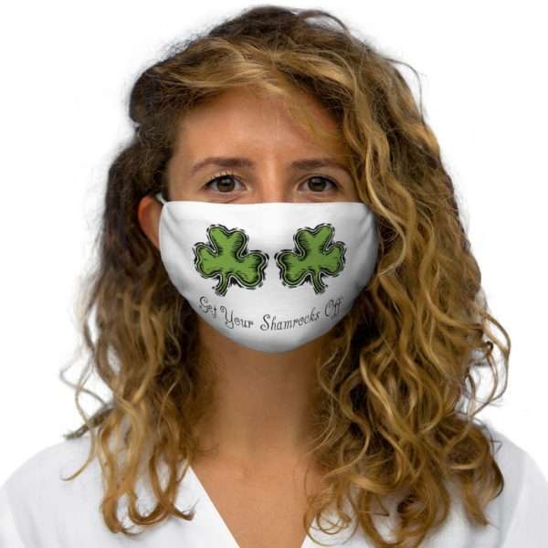 Get Your Shamrocks Off Snug-Fit Polyester Face Mask