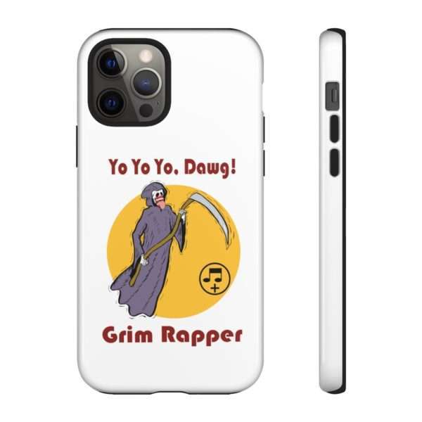 Yo Yo Yo Dawg Grim Rapper Tough Cases - Image 15