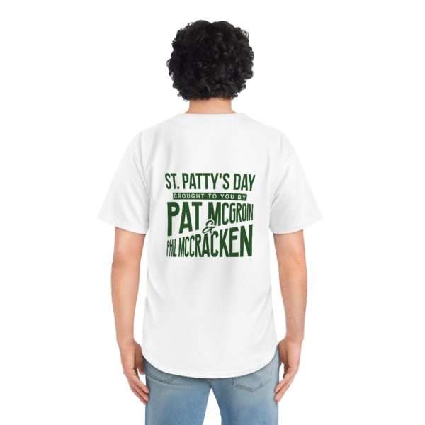 St. Patty's Day Brought to You by Pat McGroin & Phil McCracken Men's Baseball Jersey - Image 6