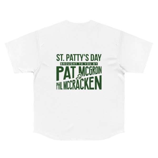 St. Patty's Day Brought to You by Pat McGroin & Phil McCracken Men's Baseball Jersey - Image 8