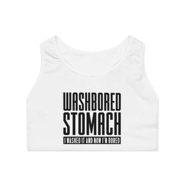 Washbored Stomach. I Washed It and Now I'm Bored. Sports Bra (AOP) - Image 2