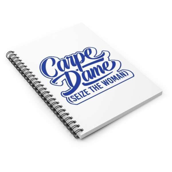 Carpe Dame (Seize the Woman) Spiral Notebook - Ruled Line - Image 4