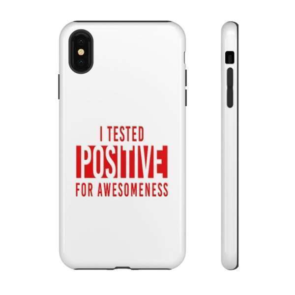 I Tested Positive for Awesomeness Tough Cases - Image 43