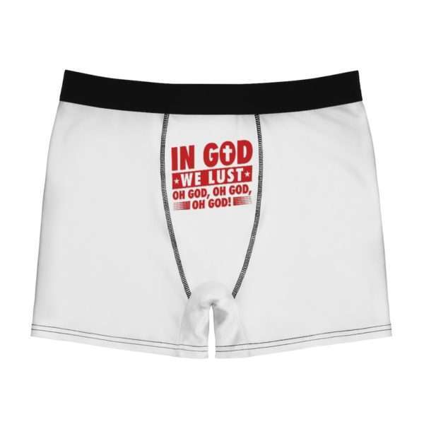 In God We Lust. Oh God, Oh God, Oh God! Men's Boxer Briefs - Image 2