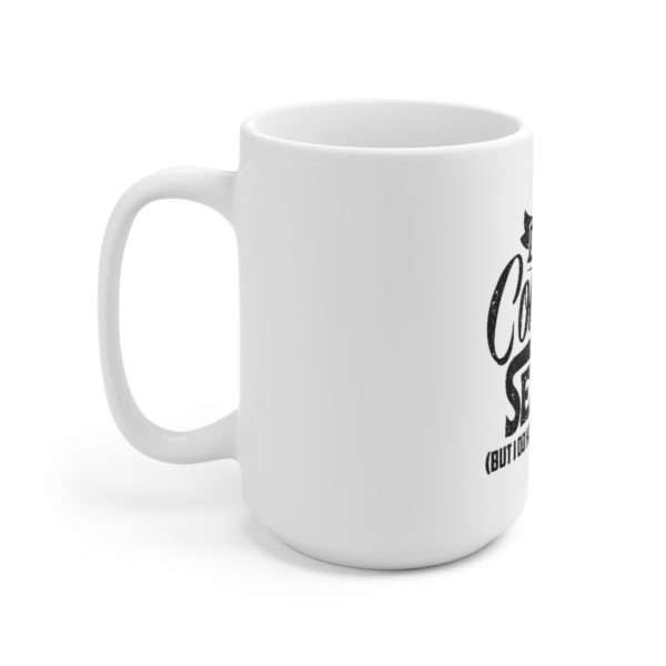 I Have No Common Sense But I Do Have Spidey Sense Ceramic Mug 15oz - Image 2