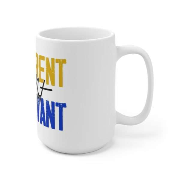 Irreverent But Not Irrelevant Ceramic Mug 15oz - Image 3