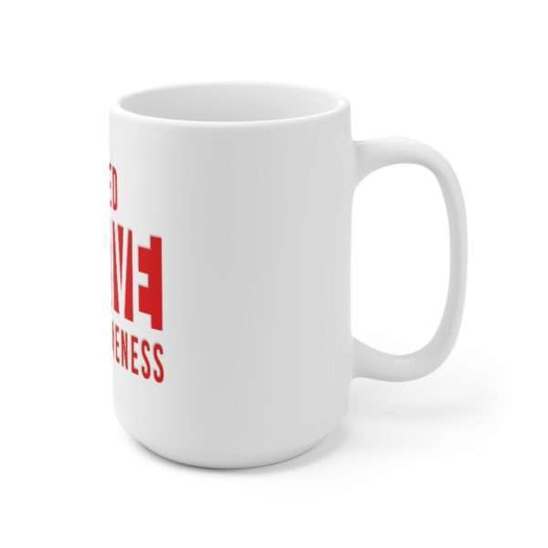 I Tested Positive for Awesomeness Ceramic Mug 15oz - Image 3