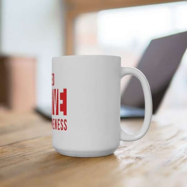 I Tested Positive for Awesomeness Ceramic Mug 15oz - Image 4