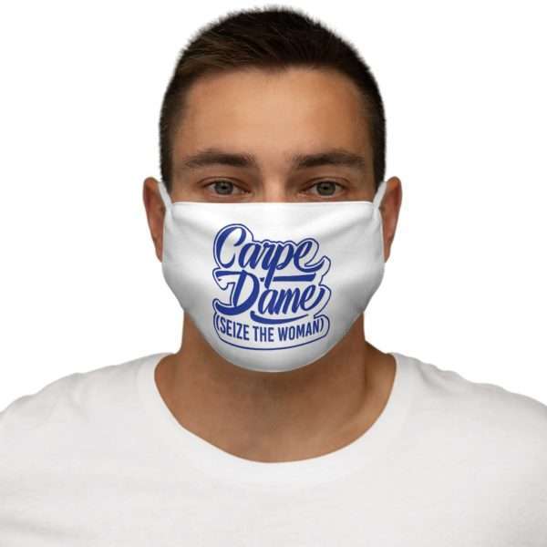 Carpe Dame (Seize the Woman) Snug-Fit Polyester Face Mask - Image 3